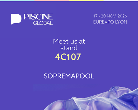 SOPREMAPOOL at Piscine Global 2026